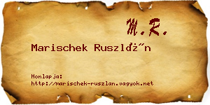 Marischek Ruszlán névjegykártya